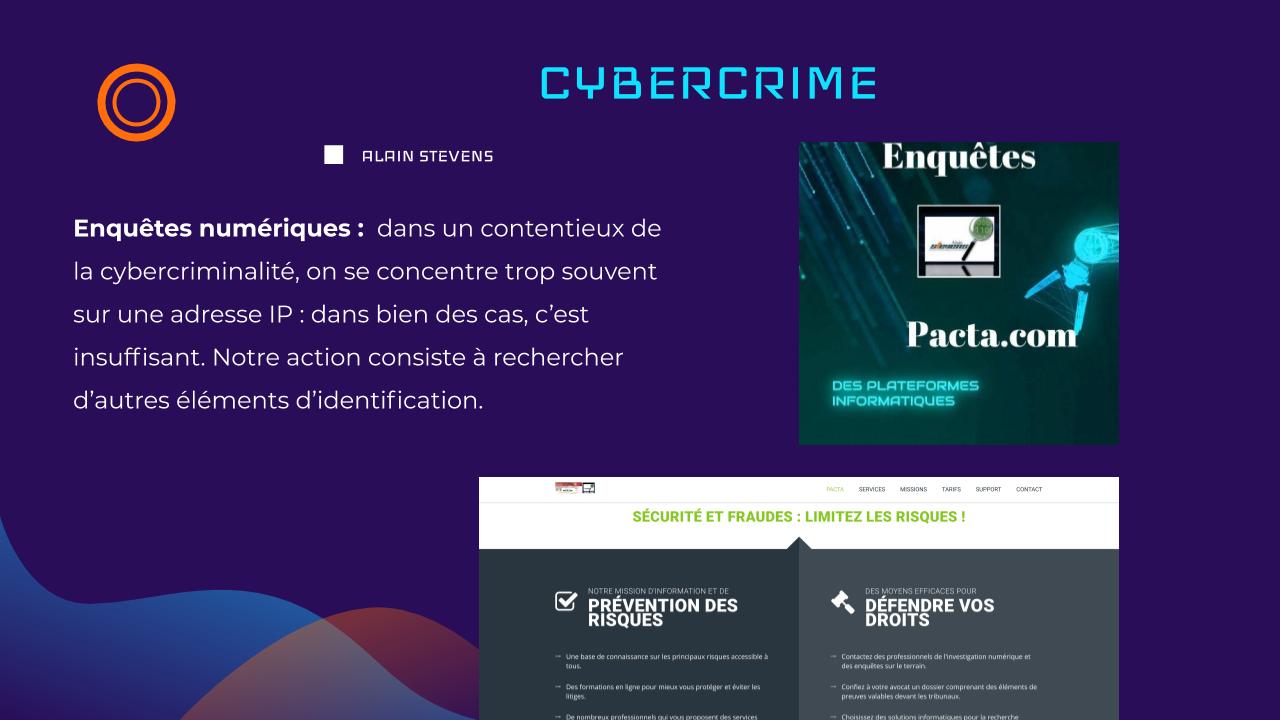Enquête informatique pour piratage, droit de l'internet, cyberinfractions